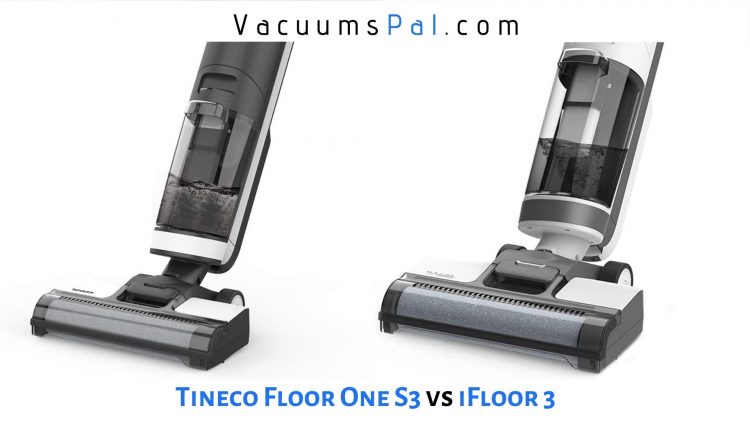 tineco floor one s3 vs ifloor 3