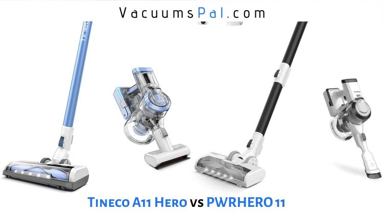 Tineco A11 Hero vs PWRHERO 11